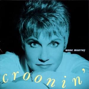 I Really Don’t Want to Know - Anne Murray