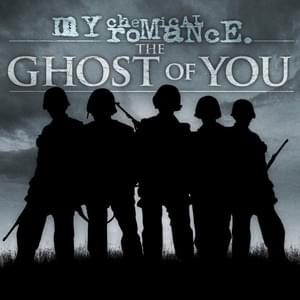 The Ghost of You - My Chemical Romance