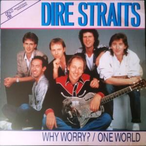 Why Worry? - Dire Straits