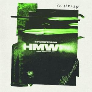 ​hmwrk - Sewerperson & scotty splash