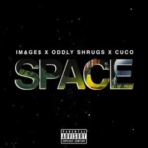 Space. - Image$ aka (Lil Sonic) (Ft. Cuco & Oddly Shrugs)