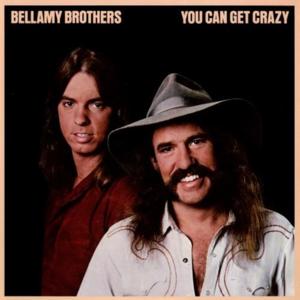 I Could Be Makin’ Love To You - The Bellamy Brothers