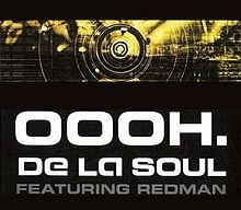 Oooh - De La Soul (Ft. Redman)