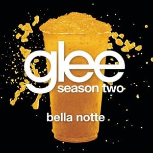 Bella Notte - Glee Cast