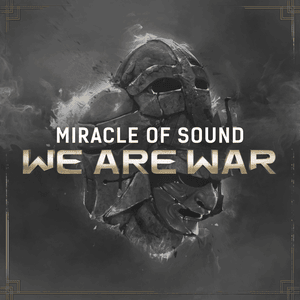 We Are War - Miracle of Sound