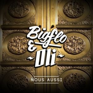 Nous aussi - Bigflo & Oli