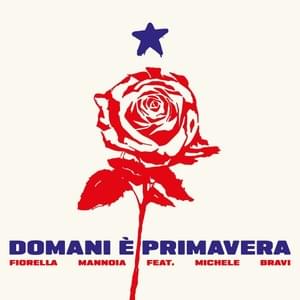 DOMANI È PRIMAVERA - Fiorella Mannoia (Ft. Michele Bravi)