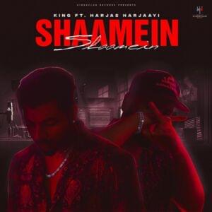 Shaamein - King (Ft. Harjas Harjaayi)