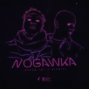 Nogawka - Pikers & Young Igi