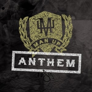 Man Up Anthem - 116 (Ft. Andy Mineo, Derek Minor, KB, Lecrae, Sho Baraka, Tedashii & Trip Lee)