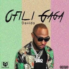 Ofili Gaga - Davido