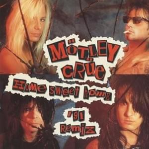 Home Sweet Home (Remix) - Mötley Crüe