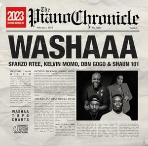 Washaaa - Sfarzo Rtee, Kelvin Momo & DBN Gogo (Ft. Shaun 101)