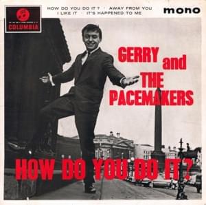 How Do You Do It - Gerry and The Pacemakers