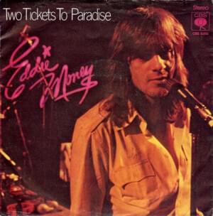 Two Tickets to Paradise - Eddie Money