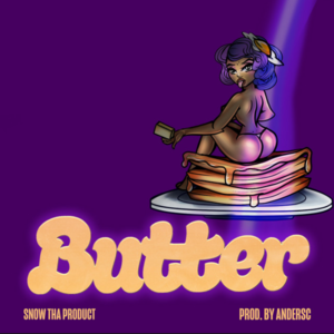 Butter - Snow Tha Product