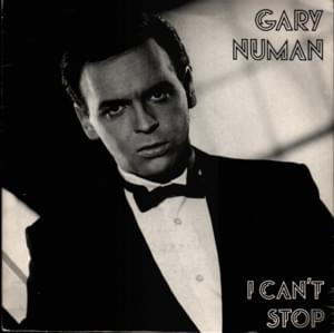 I Can’t Stop - Gary Numan