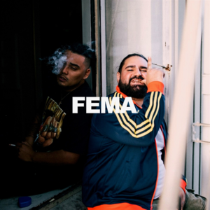 FEMA - Boobie Lootaveli & Ramirez