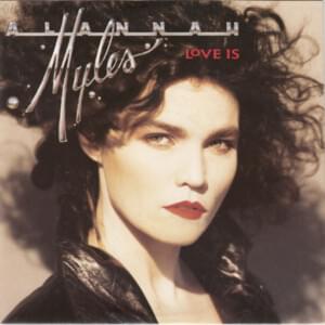 Love Is - Alannah Myles