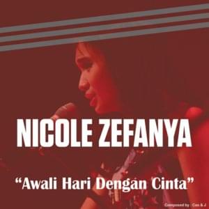 Awali Hari Dengan Cinta - Nicole Zefanya