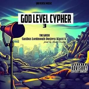 God Level Cypher 3 - The Greek (Rap) (Ft. Canibus, Dostress, Klazzi K & LOUDMOUTH (CA))