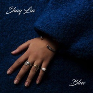 Blue - Shay Lia (Ft. BADBADNOTGOOD & KAYTRANADA)