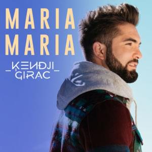 Maria Maria - Kendji Girac