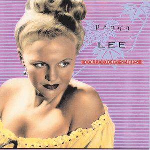 I’m Gonna Wash That Man Right Outta My Hair - Peggy Lee