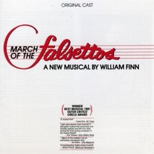 This Had Better Come to a Stop (March of the Falsettos) - William Finn (Ft. Alison Fraser, Chip Zien, James Kushner, Michael Rupert & Stephen Bogardus)