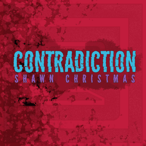 Contradiction (From ”The God of High School”) - Shawn Christmas