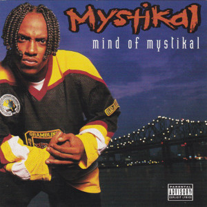 That Nigga Ain’t Shit! - Mystikal