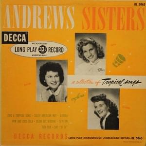 South American Way - The Andrews Sisters