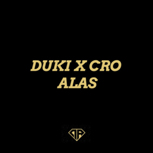 Alas - Duki & C.R.O