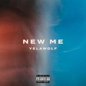 New Me - Yelawolf