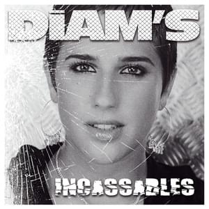 Incassables - Diam's