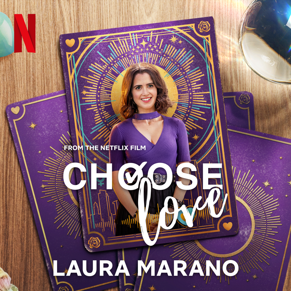 All I Want Is You  (From the Netflix Film ”Choose Love”) - Laura Marano