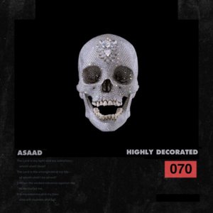 Highly Decorated - Asaad (Saudi Money) (Ft. Ab-Soul)