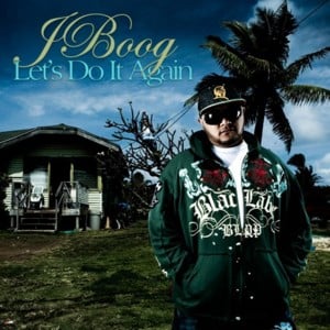 Let’s Do It Again - J Boog