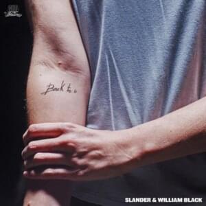 Back To U - SLANDER & William Black