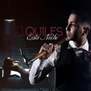 Esta Noche - Justin Quiles