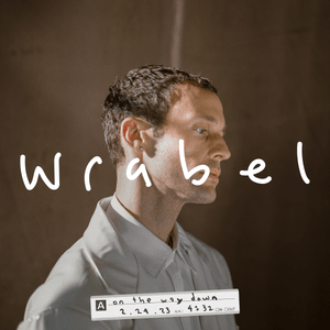 ​on the way down - Wrabel