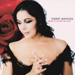 Fuego (llamas en el corazón) - Isabel Pantoja