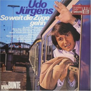 So weit die Züge gehn - Udo Jürgens