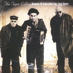 Old - The Tiger Lillies