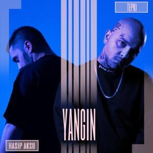 Yangın - Hasip Aksu (Ft. Tepki)