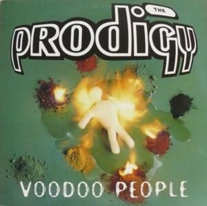 Voodoo People (Dust Brothers Remix) - T​he Prodigy