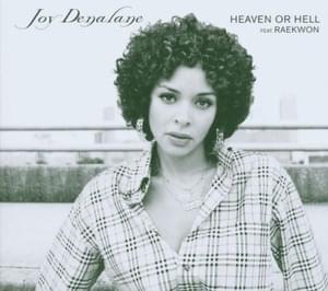 Heaven or Hell - Joy Denalane (Ft. Raekwon)