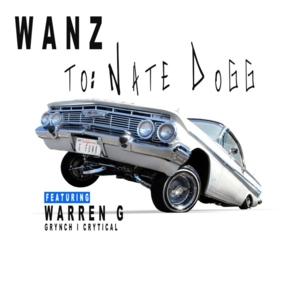 To: Nate Dogg - Wanz (Ft. Crytical, GRYNCH & Warren G)