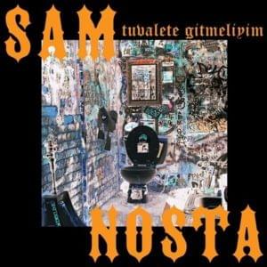 Tuvalete Gitmeliyim - Şam (Ft. Nosta)