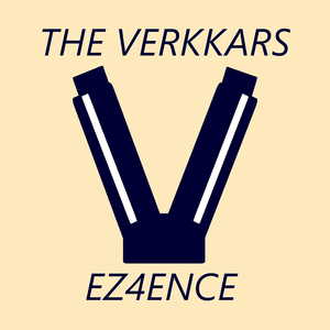 EZ4ENCE - The Verkkars